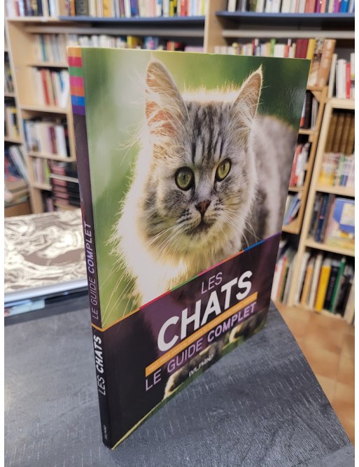 Chats - Guide Complet Par '
