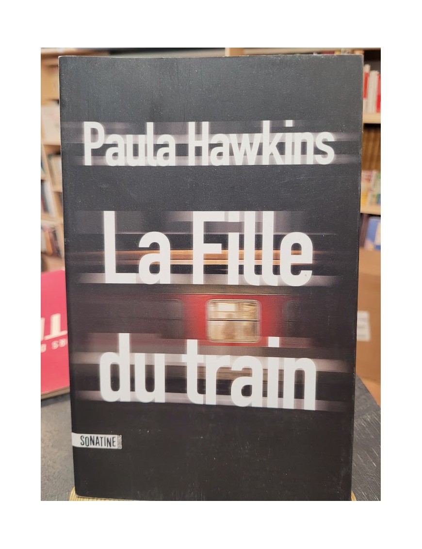 La Fille du train Par Paula Hawkins