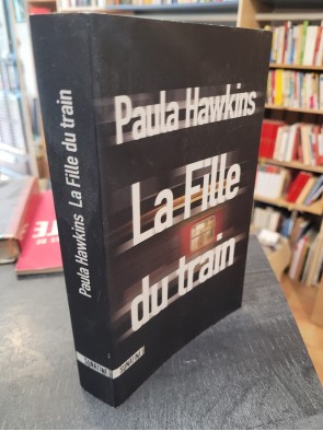 La Fille du train Par Paula Hawkins