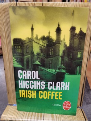 Irish Coffee Par Carol Higgins Clark