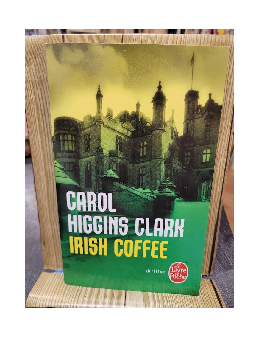 Irish Coffee Par Carol Higgins Clark