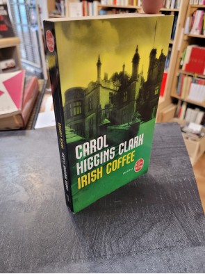 Irish Coffee Par Carol Higgins Clark