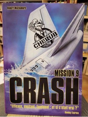 Cherub - Mission 9 Crash:...