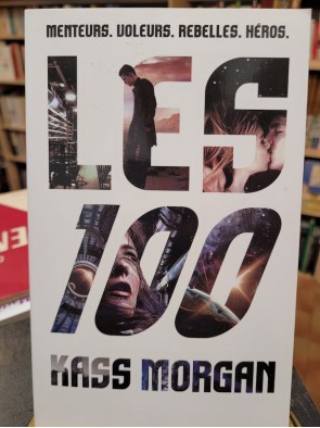 Les 100 Tome 1 Par Kass Morgan