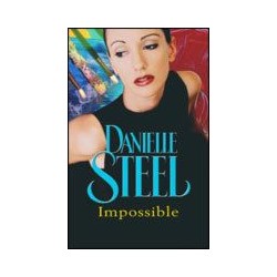 IMPOSSIBLE Par Danielle STEEL