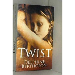 TWIST Par Delphine Bertholon