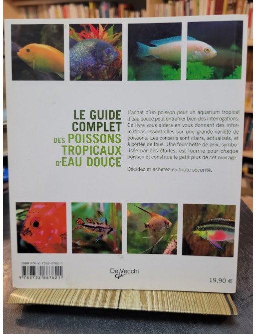 Le guide complet des poissons tropicaux d eau douce de Mary Bailey