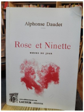Rose et Ninette - Moeurs du...