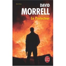 Le Protecteur Par David Morrel