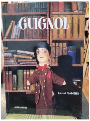 Guignol de Gérald Gambier