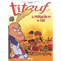 Titeuf tome 7. Le Miracle...