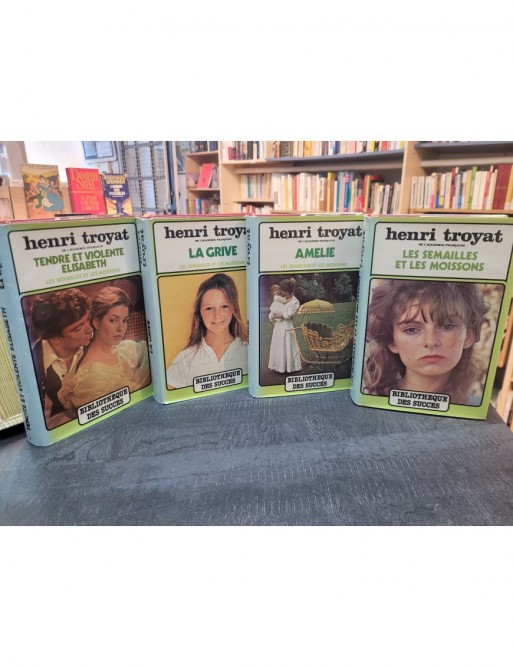 Henri Troyat Les semailles et les moissons  tome 1 à 4