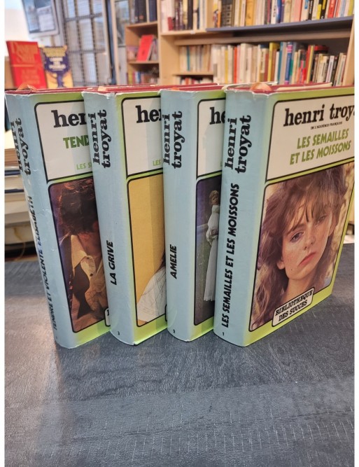 Henri Troyat Les semailles et les moissons  tome 1 à 4