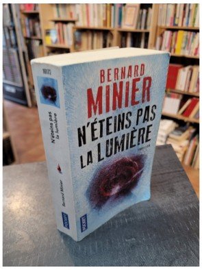 N éteins pas la lumière de Bernard Minier