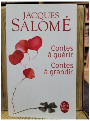 Contes à guérir, contes à grandir de Jacques Salomé