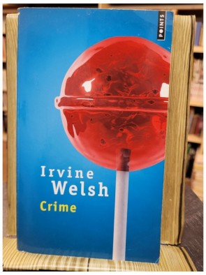 Crime d Irvine Welsh