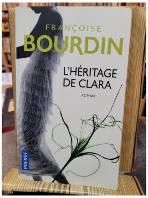 L Héritage de Clara de Françoise Bourdin