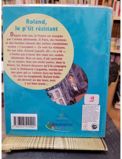 Roland, le p tit résistant de Daniel Hénard