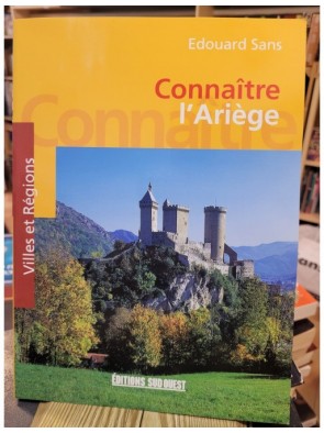 Connaître l Ariège d E. Sans