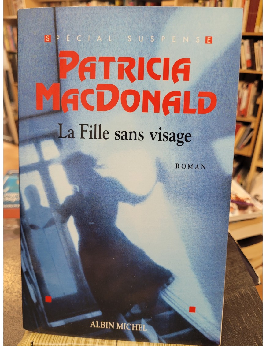La fille sans visage de Patricia MacDonald