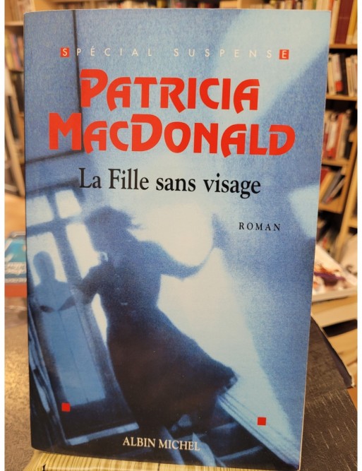La fille sans visage de Patricia MacDonald