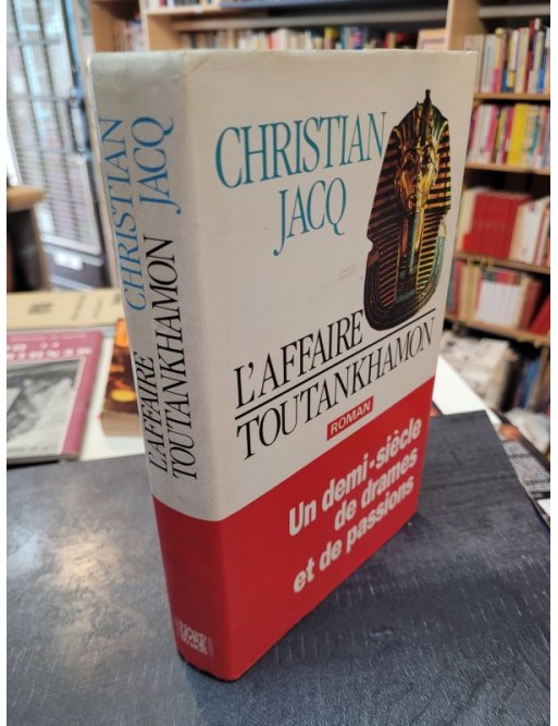 L affaire toutankhamon de Jacq Christian