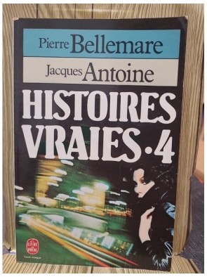 Histoires vraies tome 4...