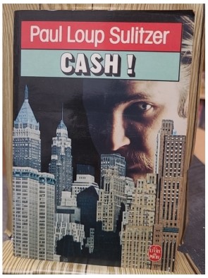 Cash de Paul-Loup Sulitzer
