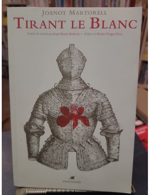 Tirant le Blanc de Joanot Martorell