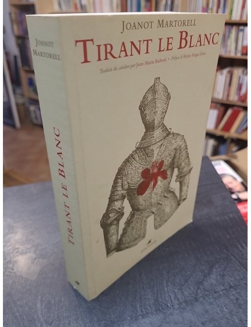 Tirant le Blanc de Joanot Martorell