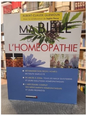 Ma bible de l'homéopathie d'Albert-Claude Quemoun