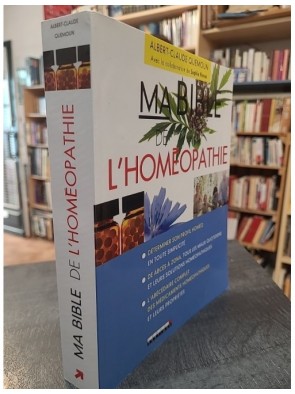 Ma bible de l'homéopathie d'Albert-Claude Quemoun