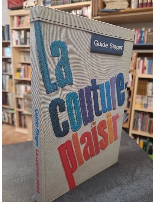 Guide Singer. La Couture-Plaisir