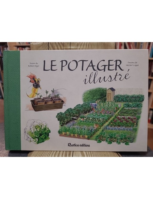 Le Potager Illustre de Robert Elger