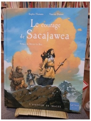 Le Courage de Sacajawea de...