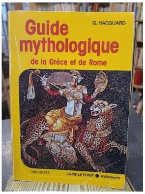 Guide Mythologique De La...
