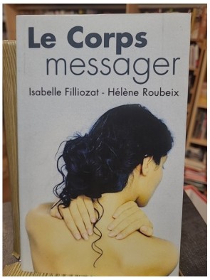 Le Corps Messager...