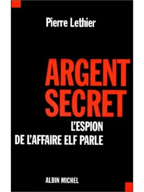 Argent secret - L'espion de...