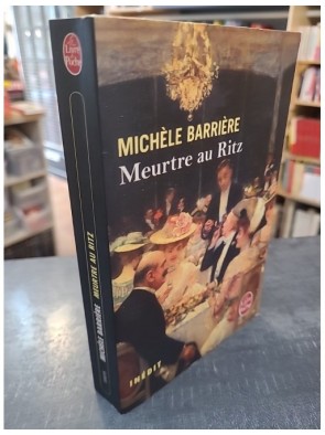 Meurtre au Ritz de Michèle Barrière