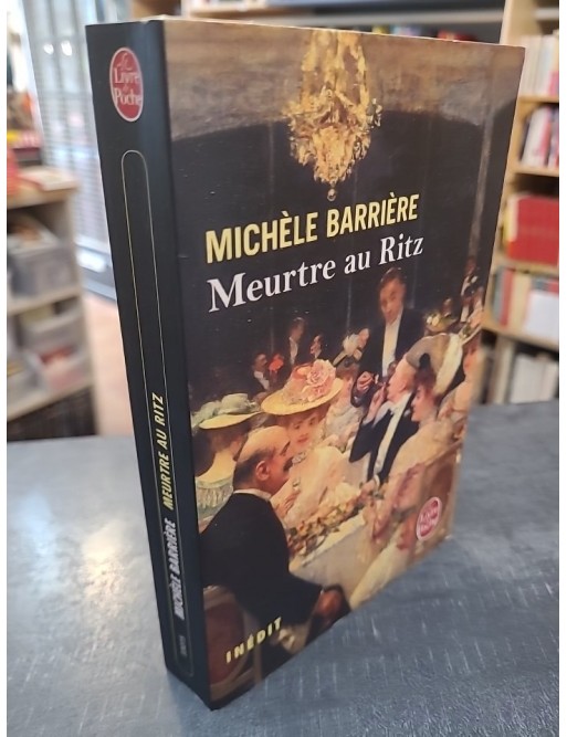 Meurtre au Ritz de Michèle Barrière