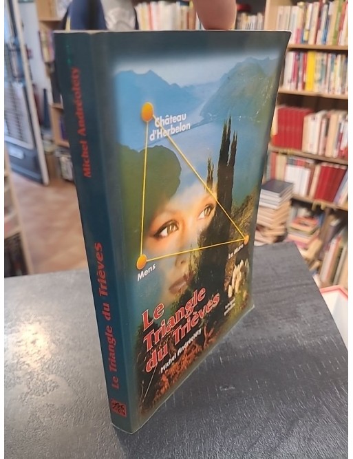 Le triangle du Trieves - Intrigue policière régionale de Michel Andréoléty
