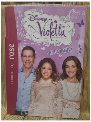 Violetta 15 - Vive les...