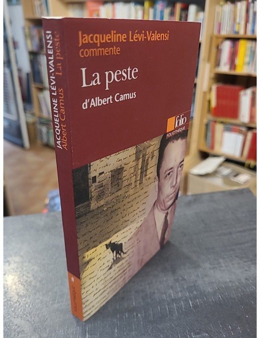 La Peste d'Albert Camus (Essai et dossier)