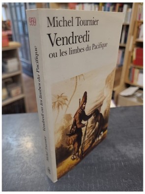 Vendredi ou les Limbes du Pacifique de Michel Tournier