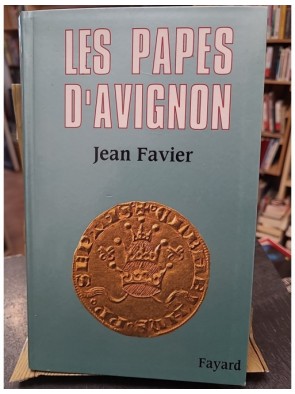 Les Papes d'Avignon de Jean...