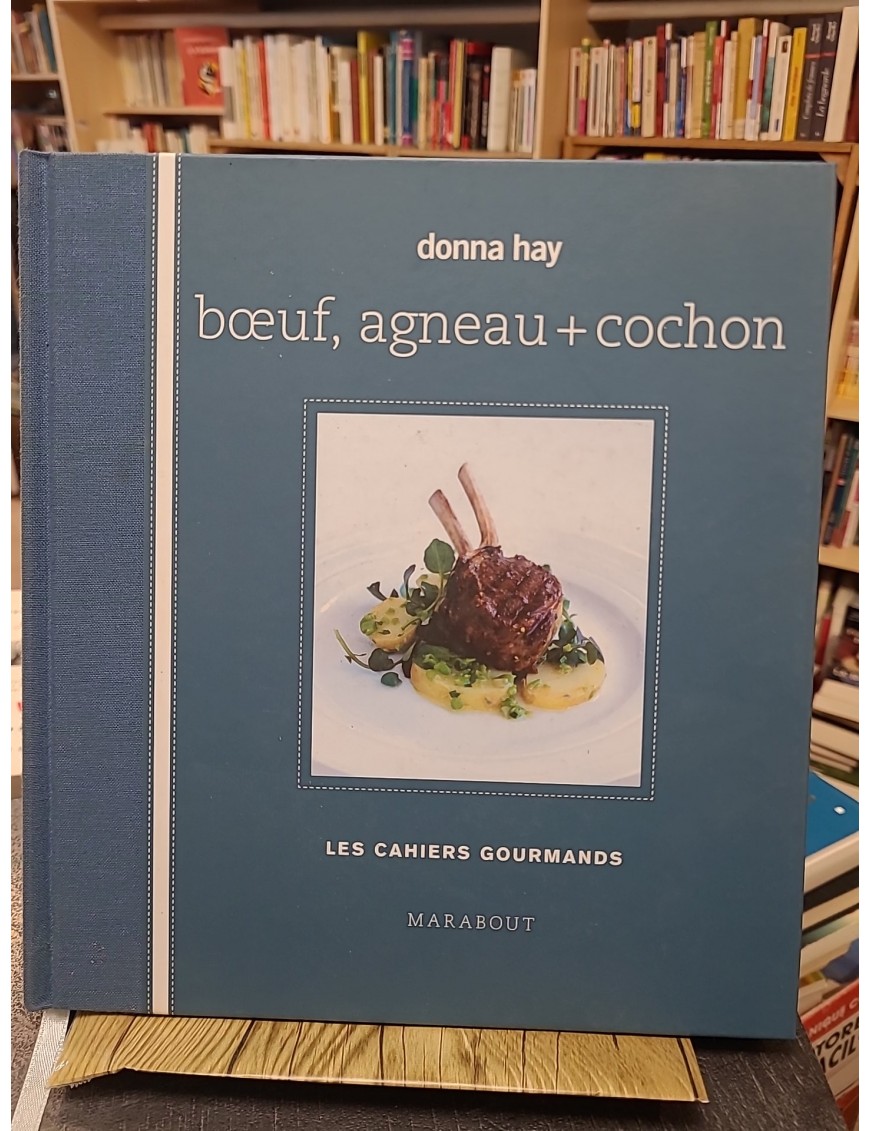 Boeuf, agneau + cochon de Donna Hay