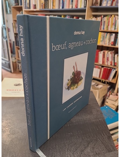 Boeuf, agneau + cochon de Donna Hay