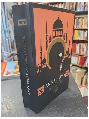 Du sang sur la soie d'Anne Perry