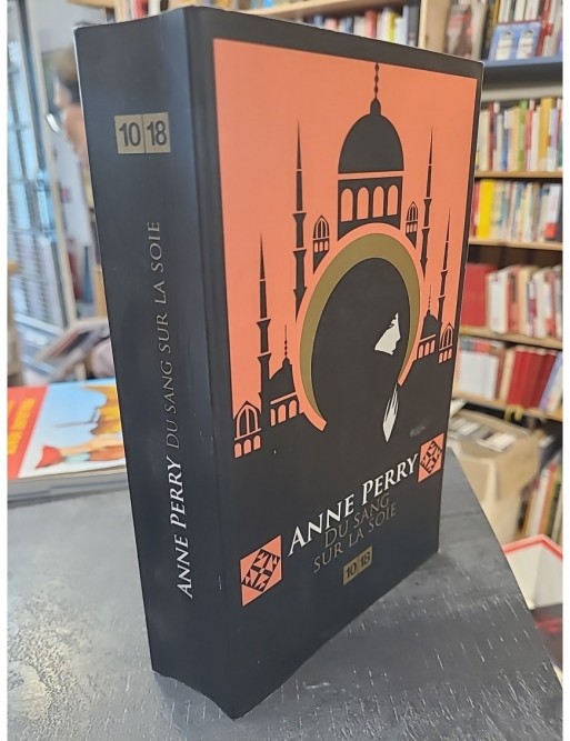Du sang sur la soie d'Anne Perry