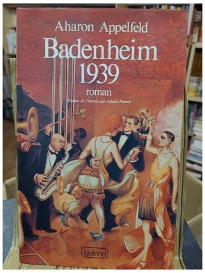 Badenheim 1939 d'Aharon...